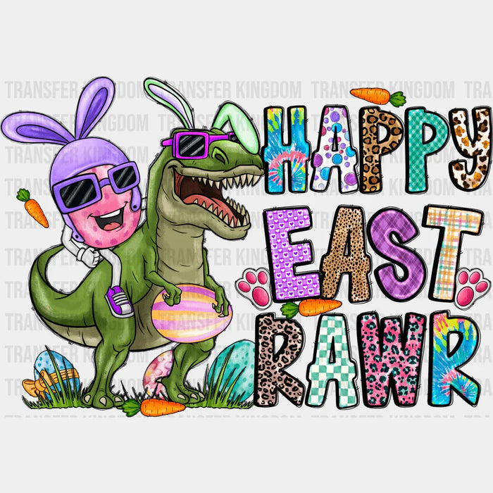 Happy East-Rawr Eggs Easter Design - DTF heat transfer