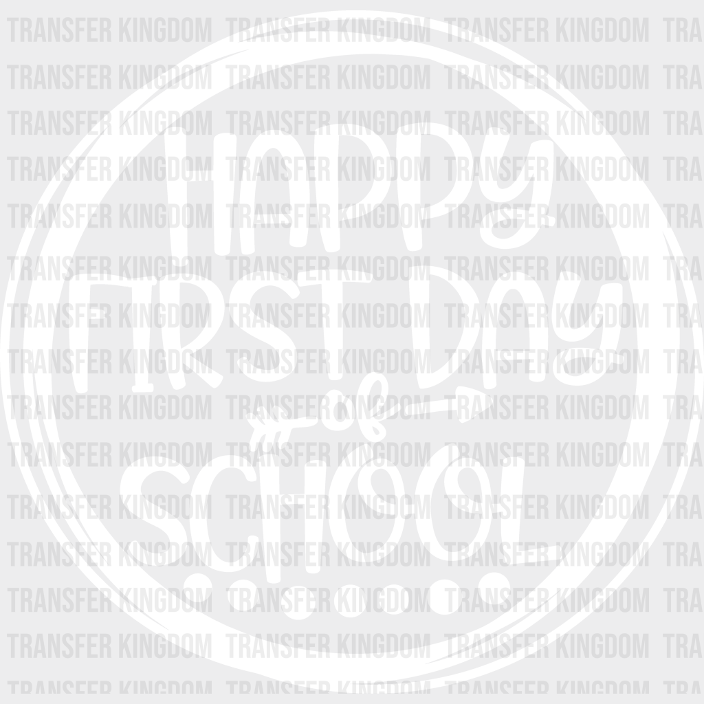 Happy First Day Of School 100 Days Of School Design - DTF heat transfer - Transfer Kingdom