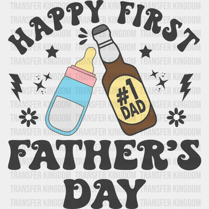Happy First Father's Day Design - DTF heat transfer