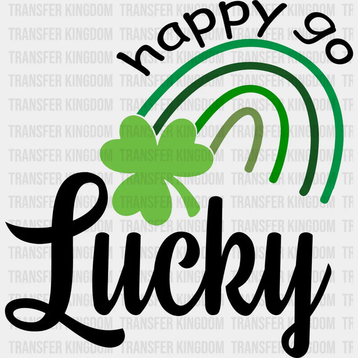 Happy Go Lucky Shamrock Rainbow St. Patrick's Day Design - DTF heat transfer