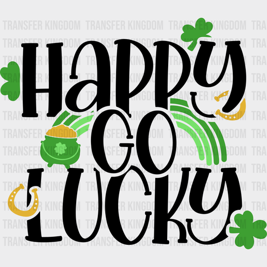 Happy Go Lucky St. Patrick's Day Design - DTF heat transfer - Transfer Kingdom