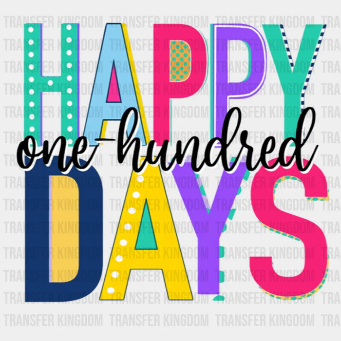 Happy one hundred Days colorful Design - DTF heat transfer