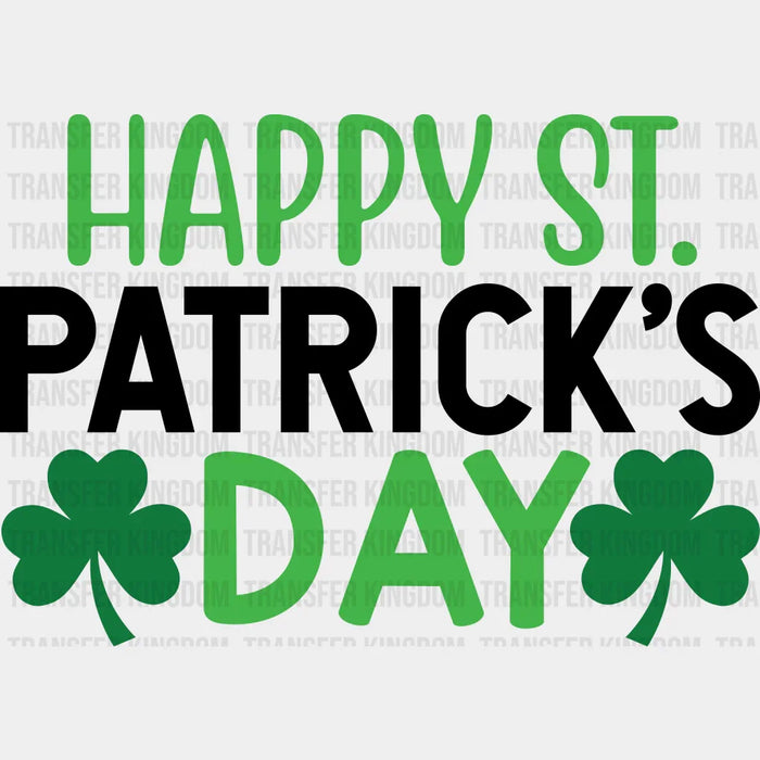 Happy St. Patrick's Day Black And White Design - DTF heat transfer