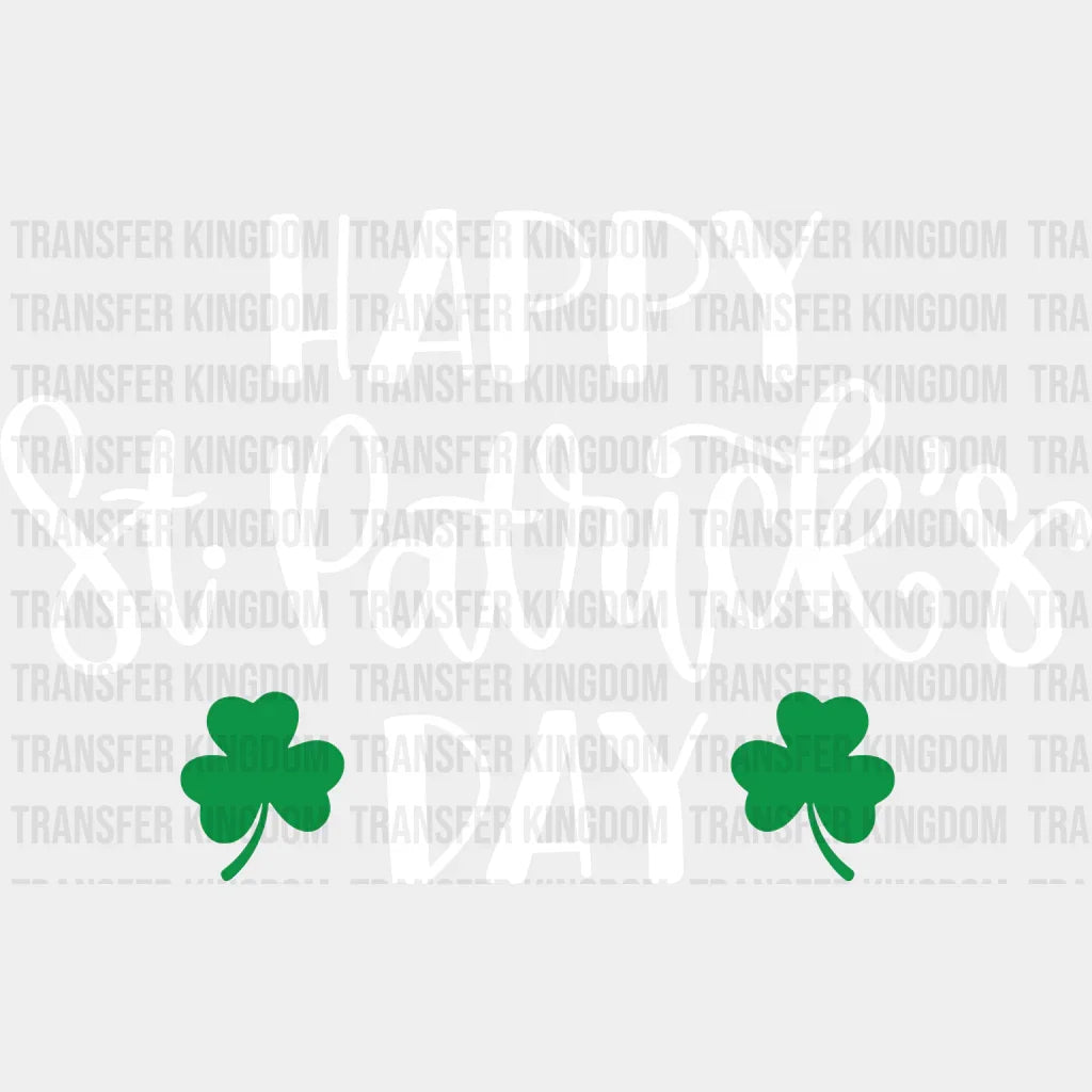 Happy St. Patrick's Day Design - DTF heat transfer - Transfer Kingdom
