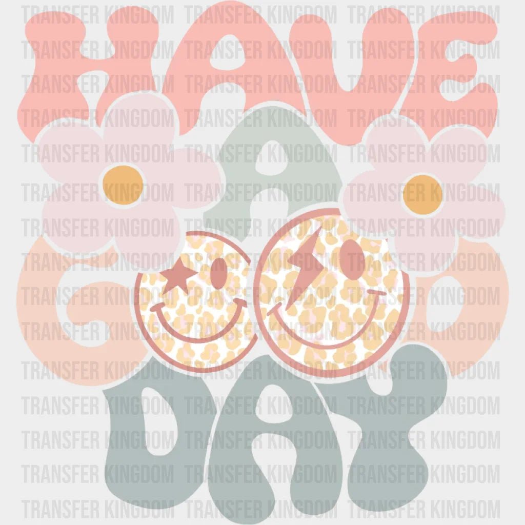 Have A Good Day Retro Smiley Face Design - Dtf Heat Transfer