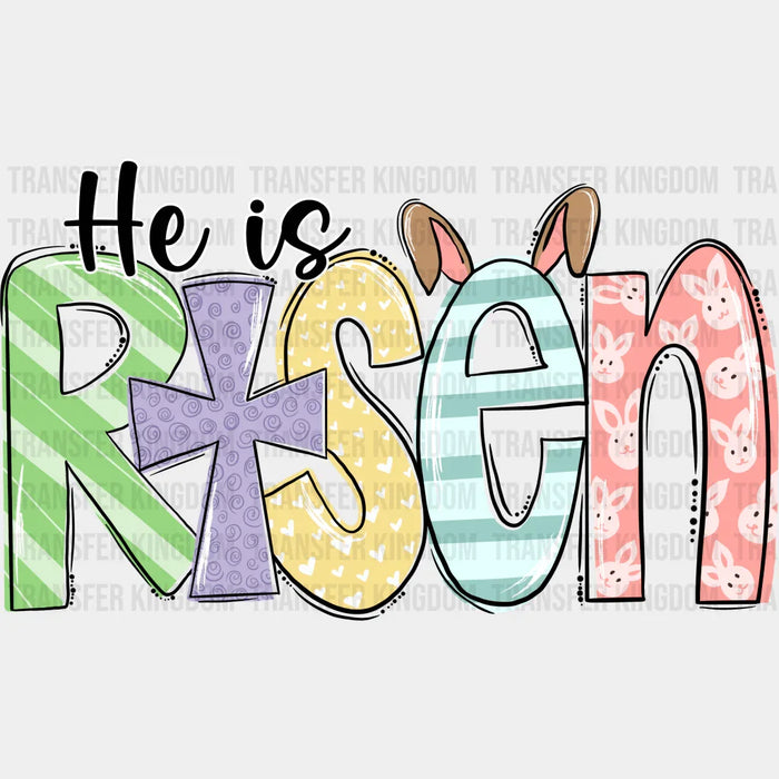 He Is Risen Bunny Ears Easter Design - DTF heat transfer