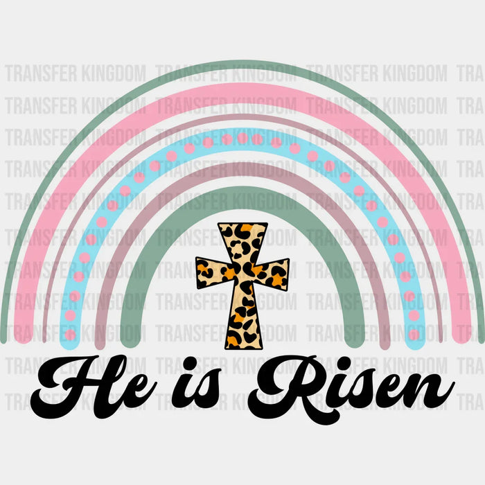 He Is Risen Easter Rainbow Cross Design - DTF heat transfer