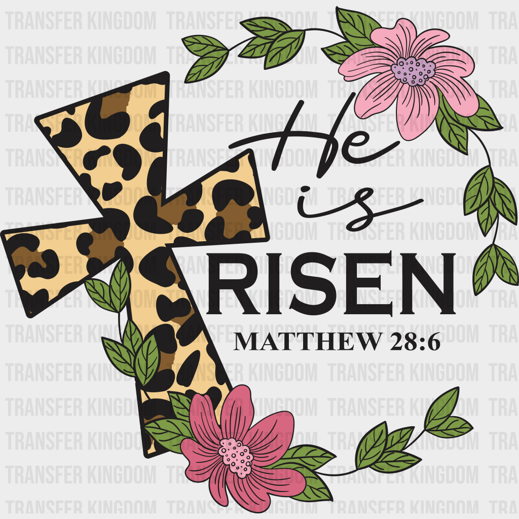 He Is Risen Easter Design- DTF heat transfer - Transfer Kingdom