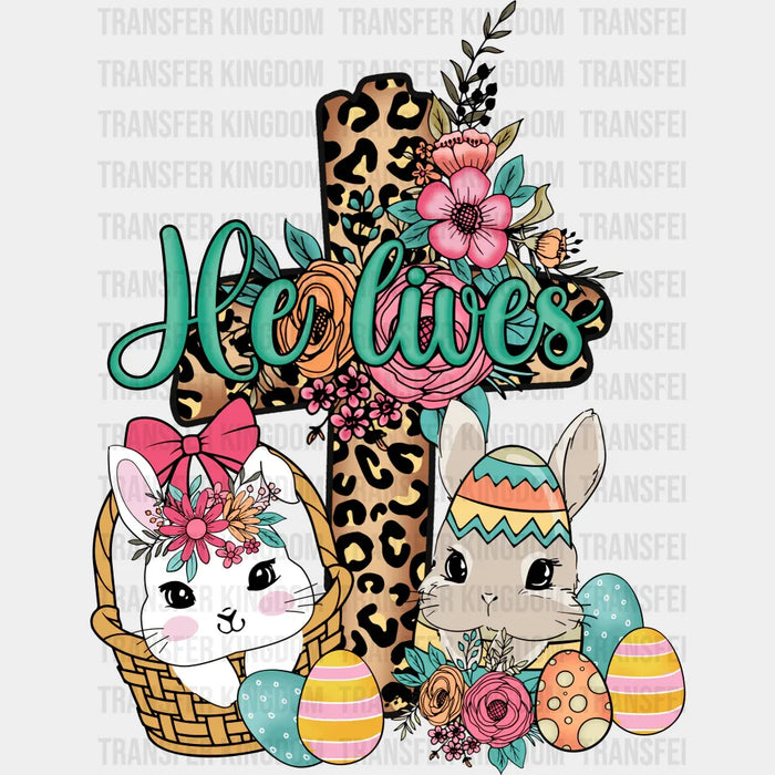 He Lives Bunnies And Eggs Easter Design - DTF heat transfer