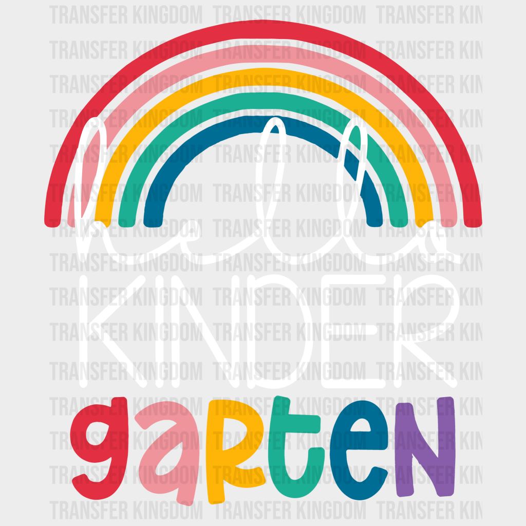 Hello Kindergarten 100 Days Of School Design - DTF heat transfer - Transfer Kingdom
