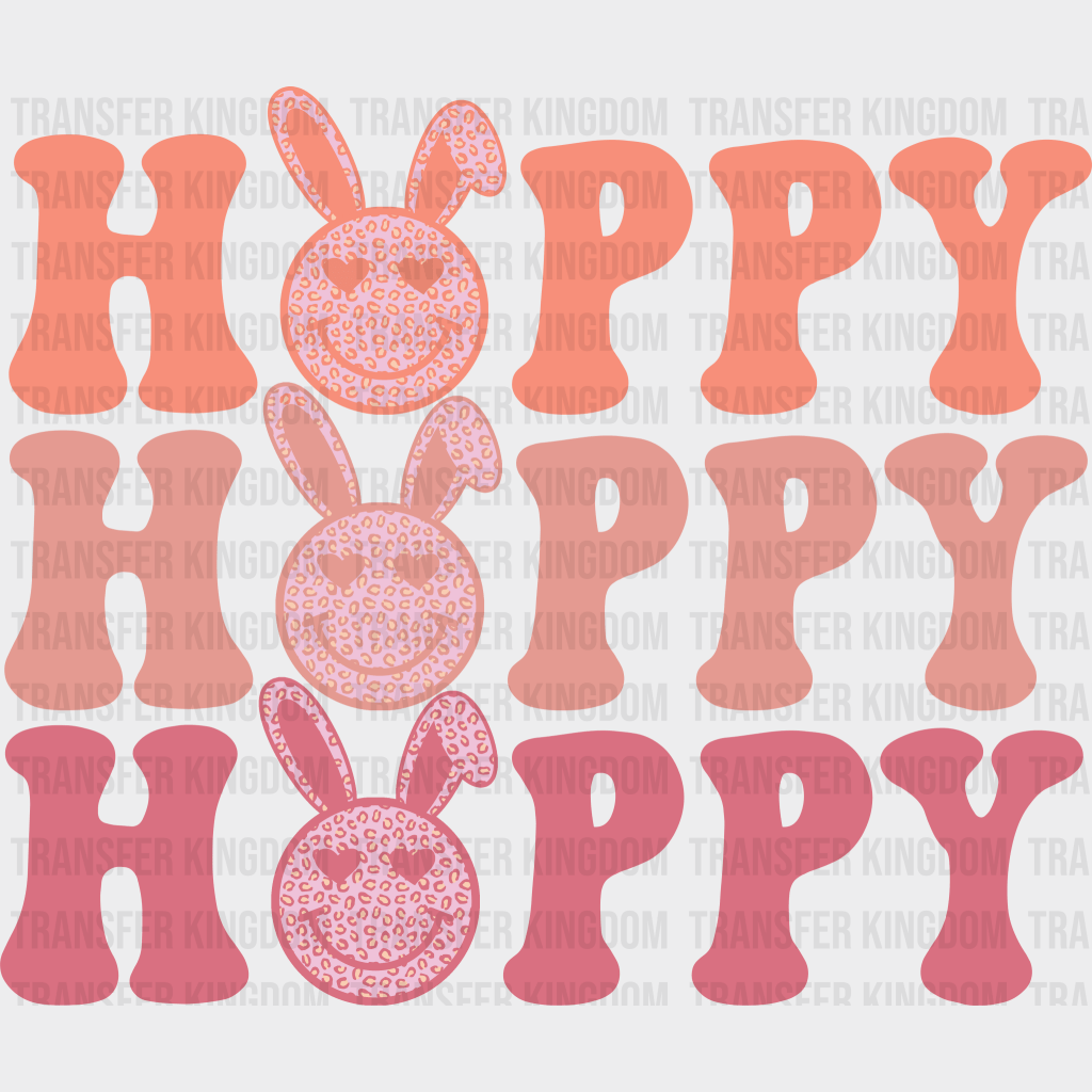 Hoppy Hoppy Hoppy Easter Design - DTF heat transfer - Transfer Kingdom