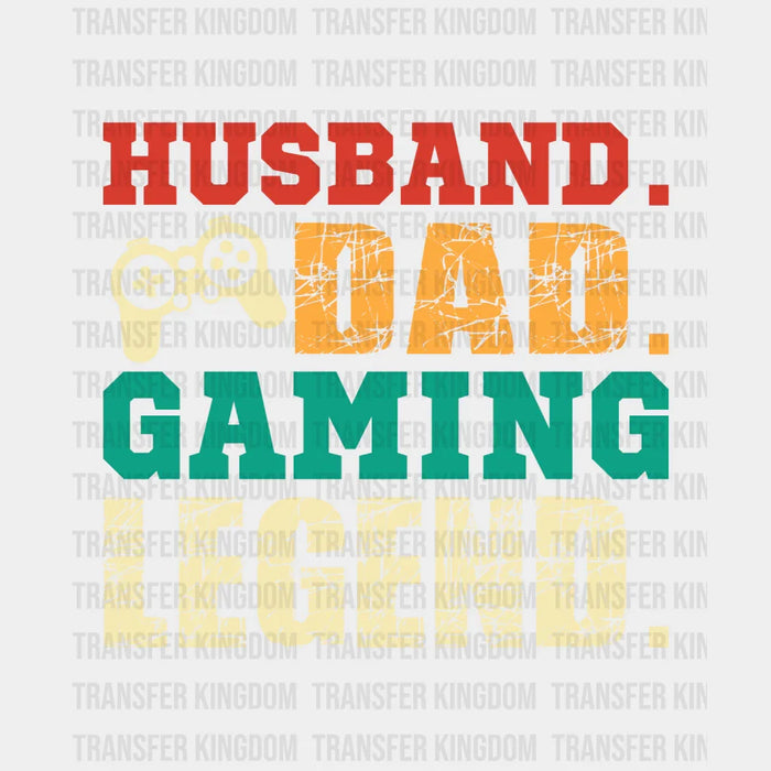 Husband Dad Gaming Legend. Design - DTF heat transfer
