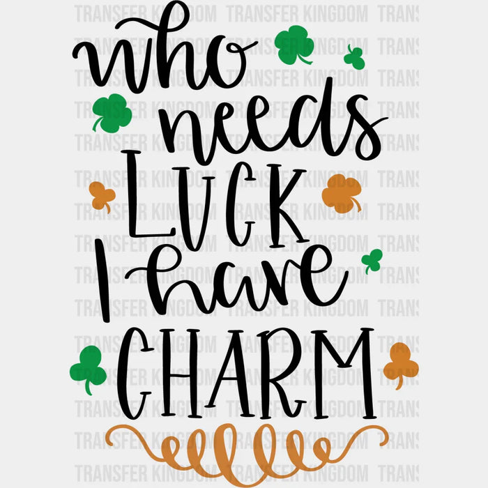 I Have Charm St. Patrick's Day Design - DTF heat transfer