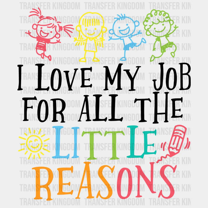I Love My Job 100 Days Of School Design - DTF heat transfer
