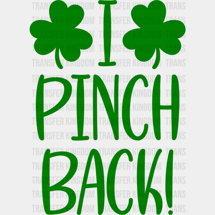 I Pinch Shamrock Back St. Patrick's Day Design - DTF heat transfer