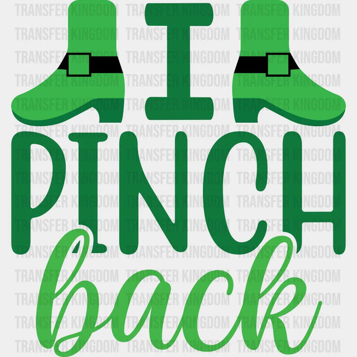 I Pinch Back St. Patrick's Day Green Boots Design - DTF heat transfer