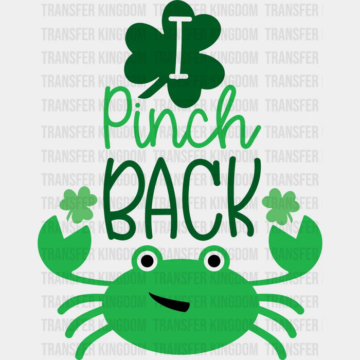 I Pinch Back Crab St. Patrick's Day Design - DTF heat transfer