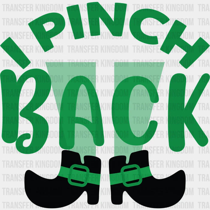 I Pinch Back Boots St. Patrick's Day Design - DTF heat transfer