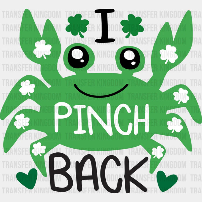 St. Patrick's Day I Pinch Back St. Patrick's Day Design - DTF heat transfer