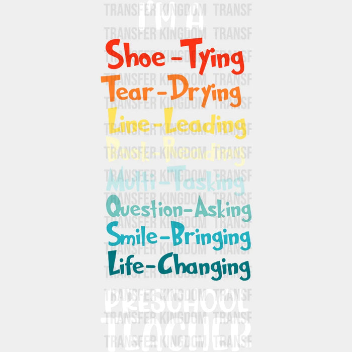 I'm A Preschool Teacher 100 Days School Design - DTF heat transfer