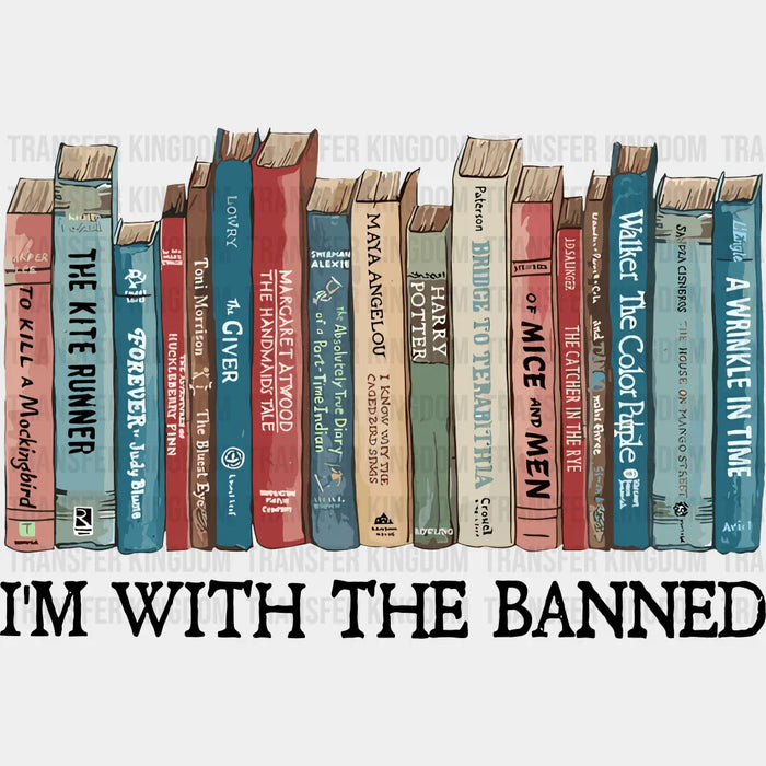 I'm With The Banned 100 Days School Design - DTF heat transfer