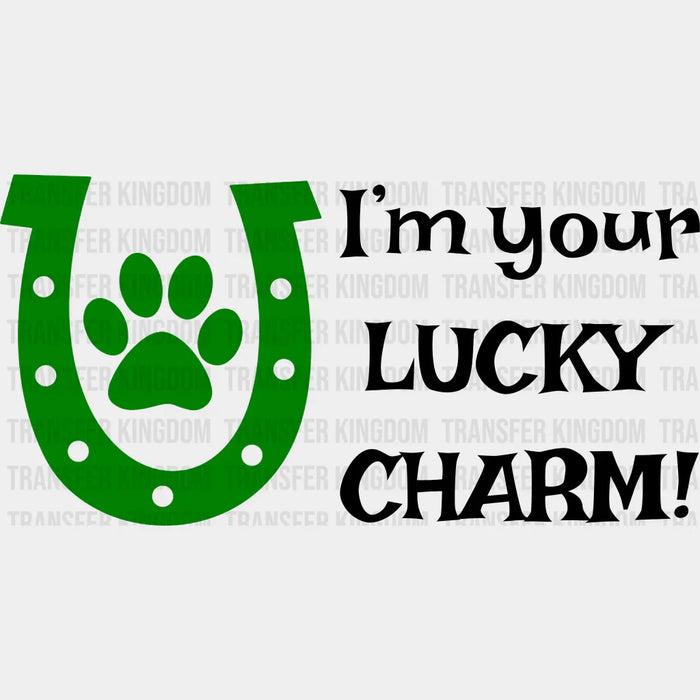 I'm Your Lucky Charm St. Patrick's Day Horseshoe Paw Design - DTF heat transfer