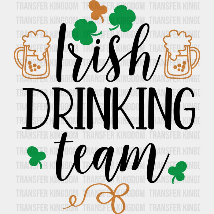 Irish Drinking Team St. Patrick's Day Design - DTF heat transfer