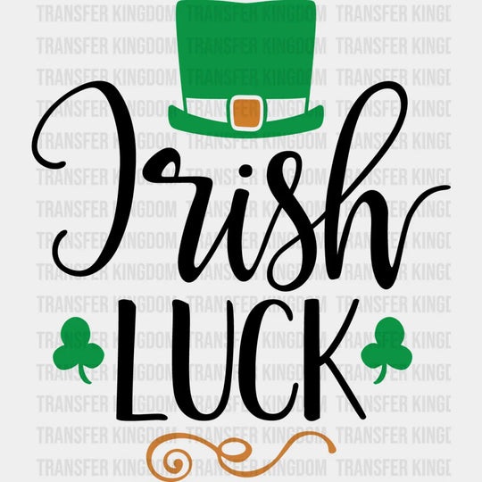 Irish Luck St. Patrick's Day Design - DTF heat transfer - Transfer Kingdom