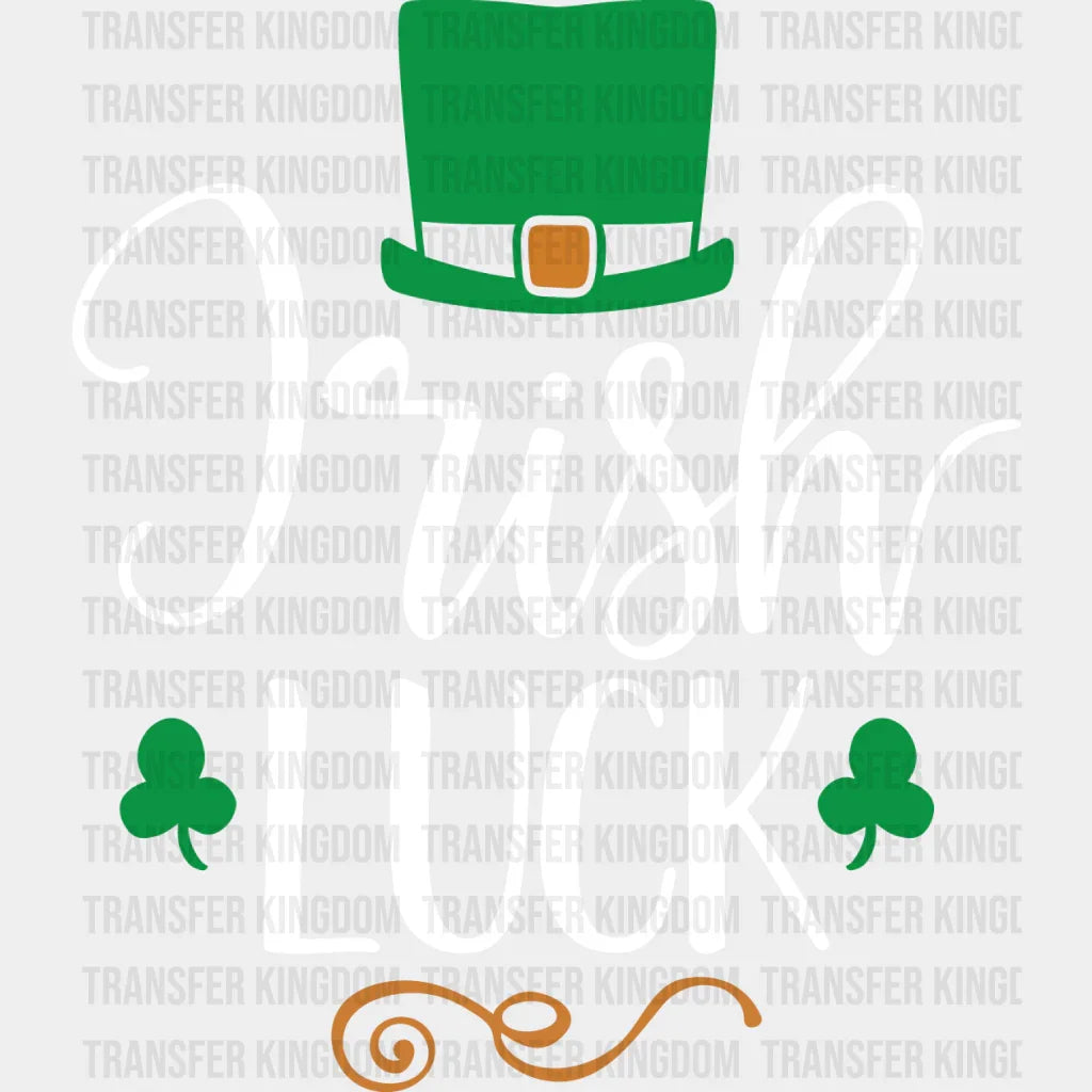 Irish Luck St. Patrick's Day Design - DTF heat transfer - Transfer Kingdom