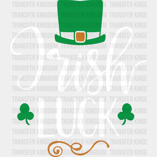 Irish Luck St. Patrick's Day Design - DTF heat transfer - Transfer Kingdom