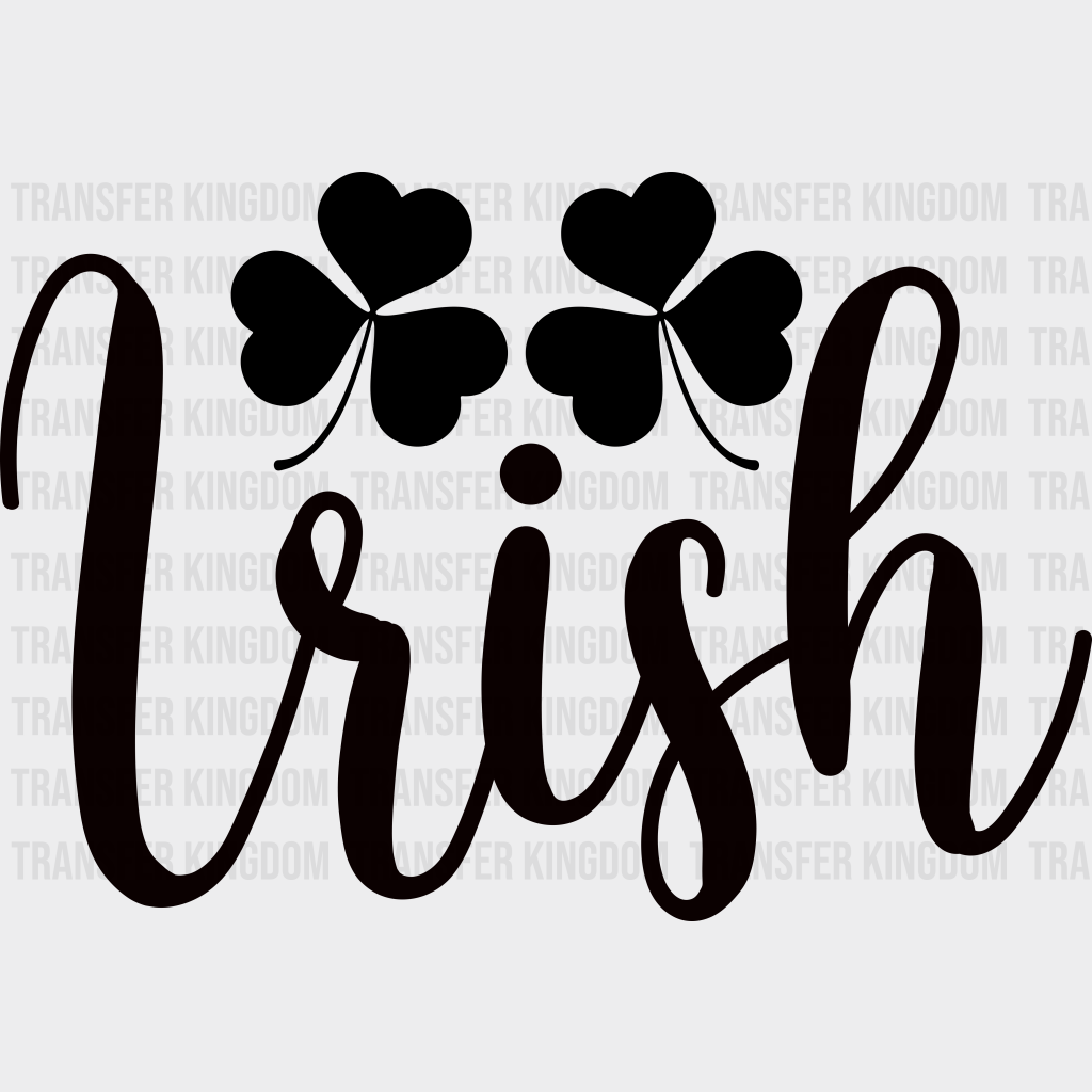 Irish St. Patrick's Day Design - DTF heat transfer - Transfer Kingdom
