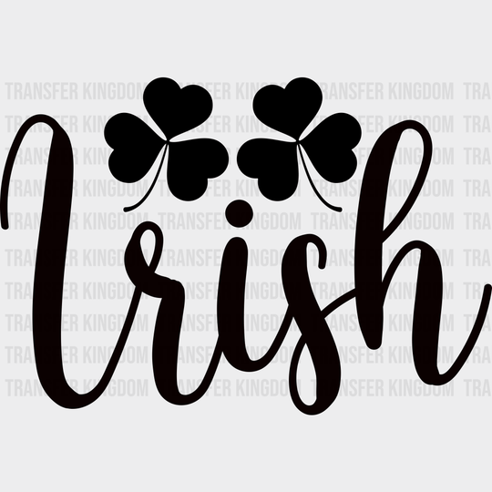 Irish St. Patrick's Day Design - DTF heat transfer - Transfer Kingdom