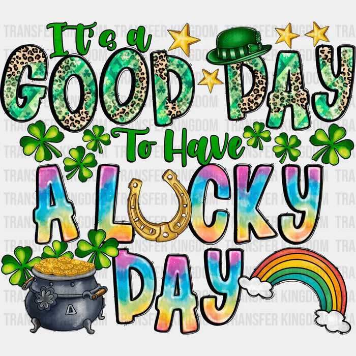 It's A Good Day To Have A Lucky Day St. Patrick's Day Stars Design - DTF heat transfer