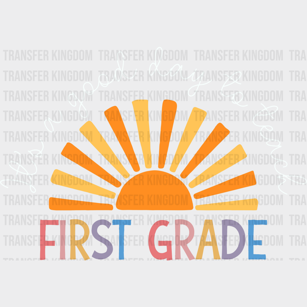 Its A Good Day To Teach First Grade 100 Days Of School Design - DTF heat transfer - Transfer Kingdom