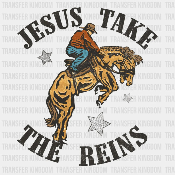 Just Take The Reins - Rodeo Houston DTF Transfer