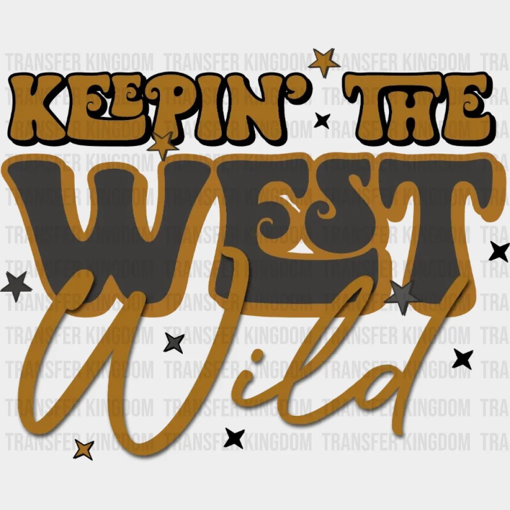 Keepn The West Wild Stars Dtf Transfer