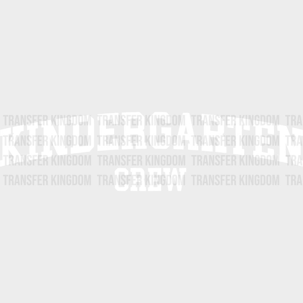Kindergarten Crew 100 Days Of School Design - DTF heat transfer - Transfer Kingdom