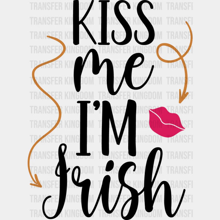 Lipstick Kiss Me I'm Irish St. Patrick's Day Design - DTF heat transfer