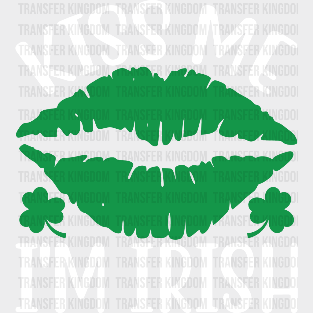 Kiss Me I'M Irish St. Patrick's Day Design - DTF heat transfer - Transfer Kingdom