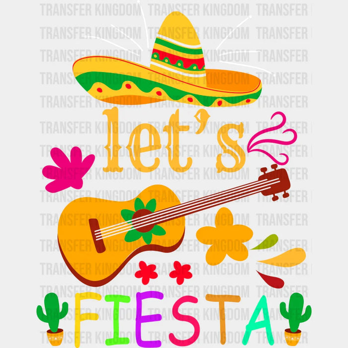 Lets Fiesta - Cinco De Mayo DTF heat transfer