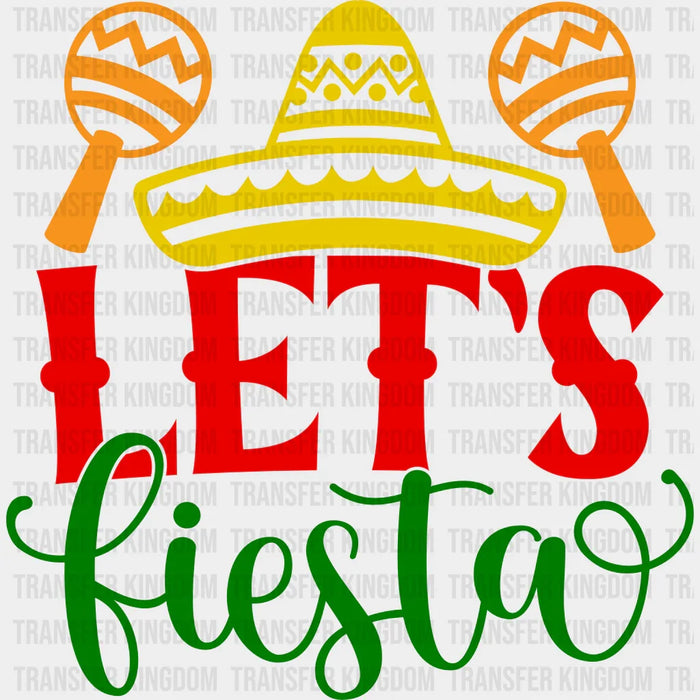 Let's Fiesta Sombrero With Maracas - Cinco De Mayo DTF heat transfer