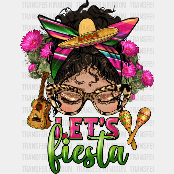 Let's Fiesta Messy Bun - Cinco De Mayo DTF heat transfer