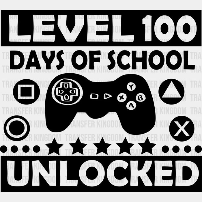 Level 100 Unlocked - DTF heat transfer