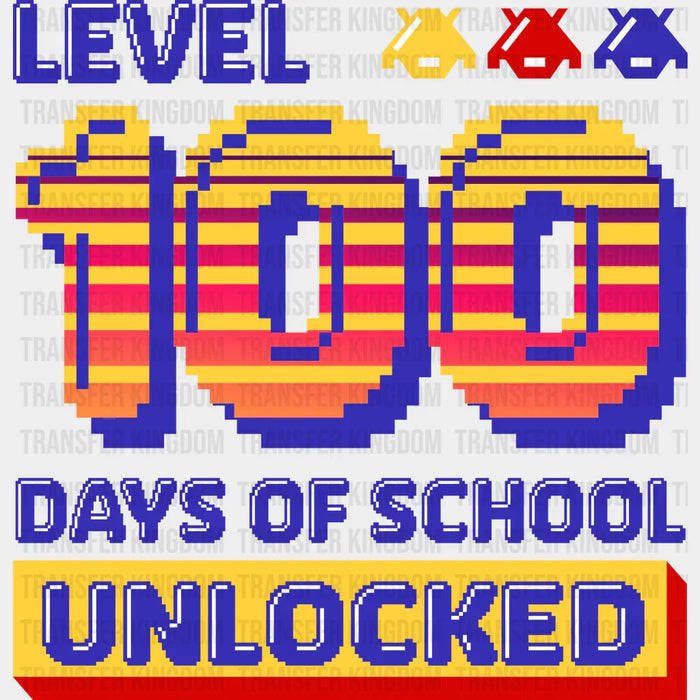 Level Unlocked 100 Days Of School - DTF heat transfer