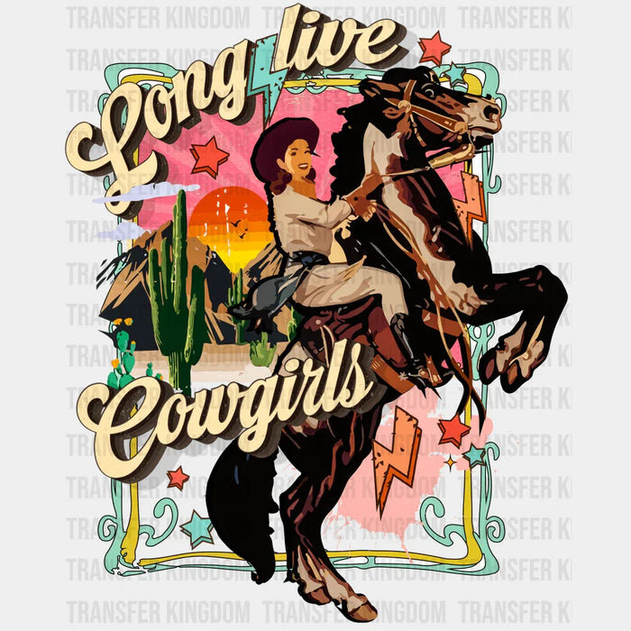 Long Live Cowgirls - Rodeo Houston DTF Transfer