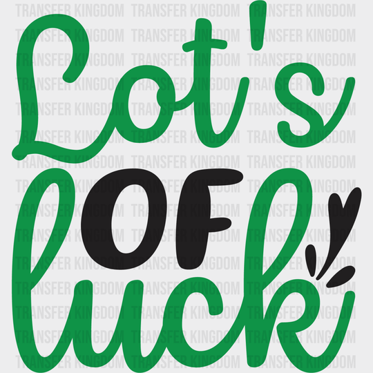 Lot's of Luck St. Patrick's Day Design - DTF heat transfer - Transfer Kingdom