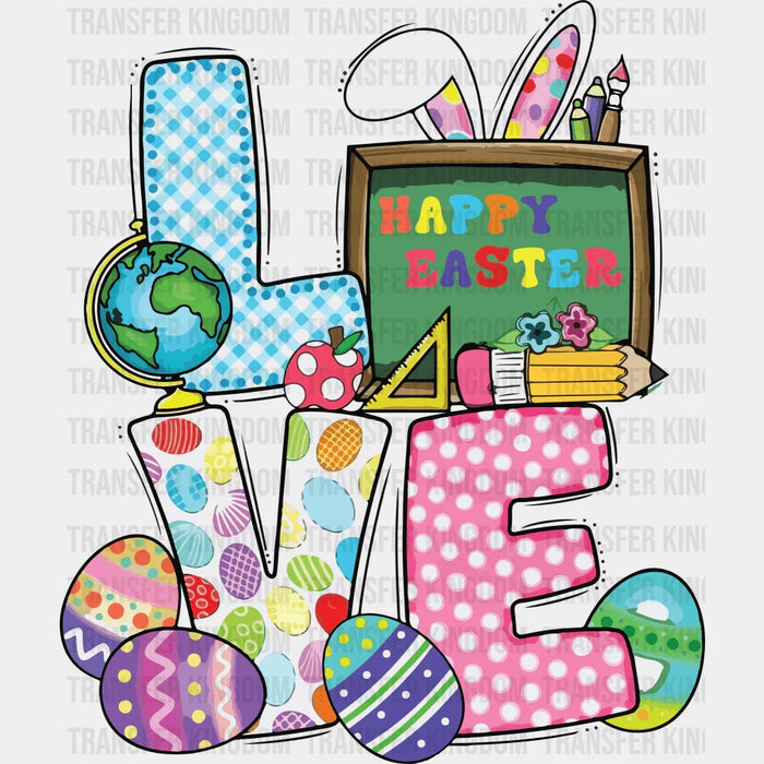 LOVE Easter Chalkboard Design - DTF heat transfer