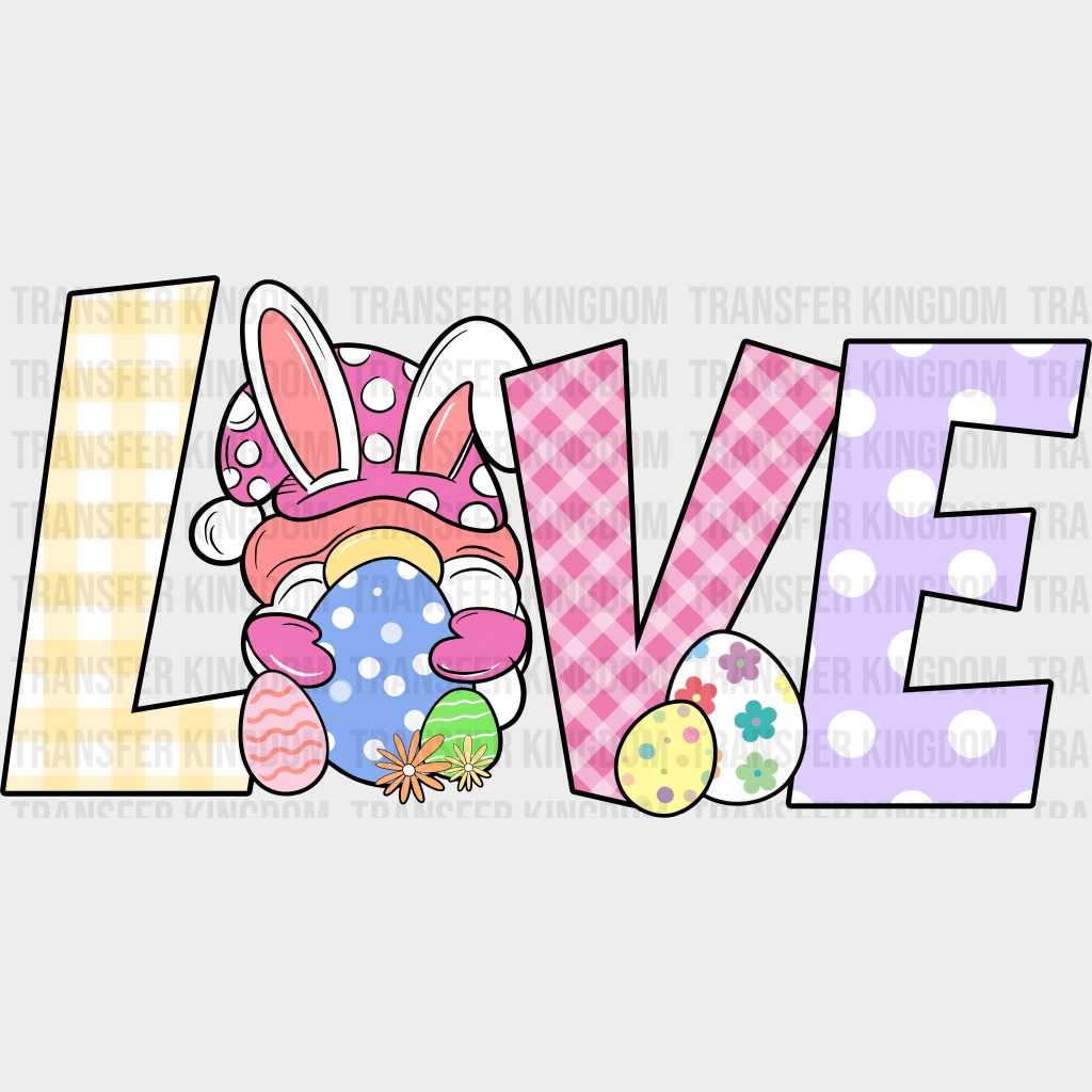 LOVE Easter Design - DTF heat transfer - Transfer Kingdom