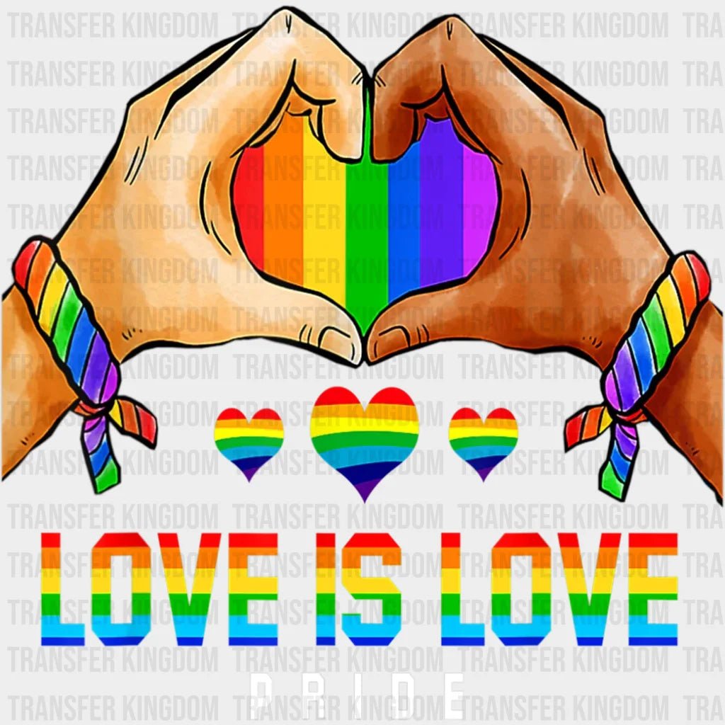 Love Is Rainbow Heart With Hands Pride Design - Dtf Heat Transfer