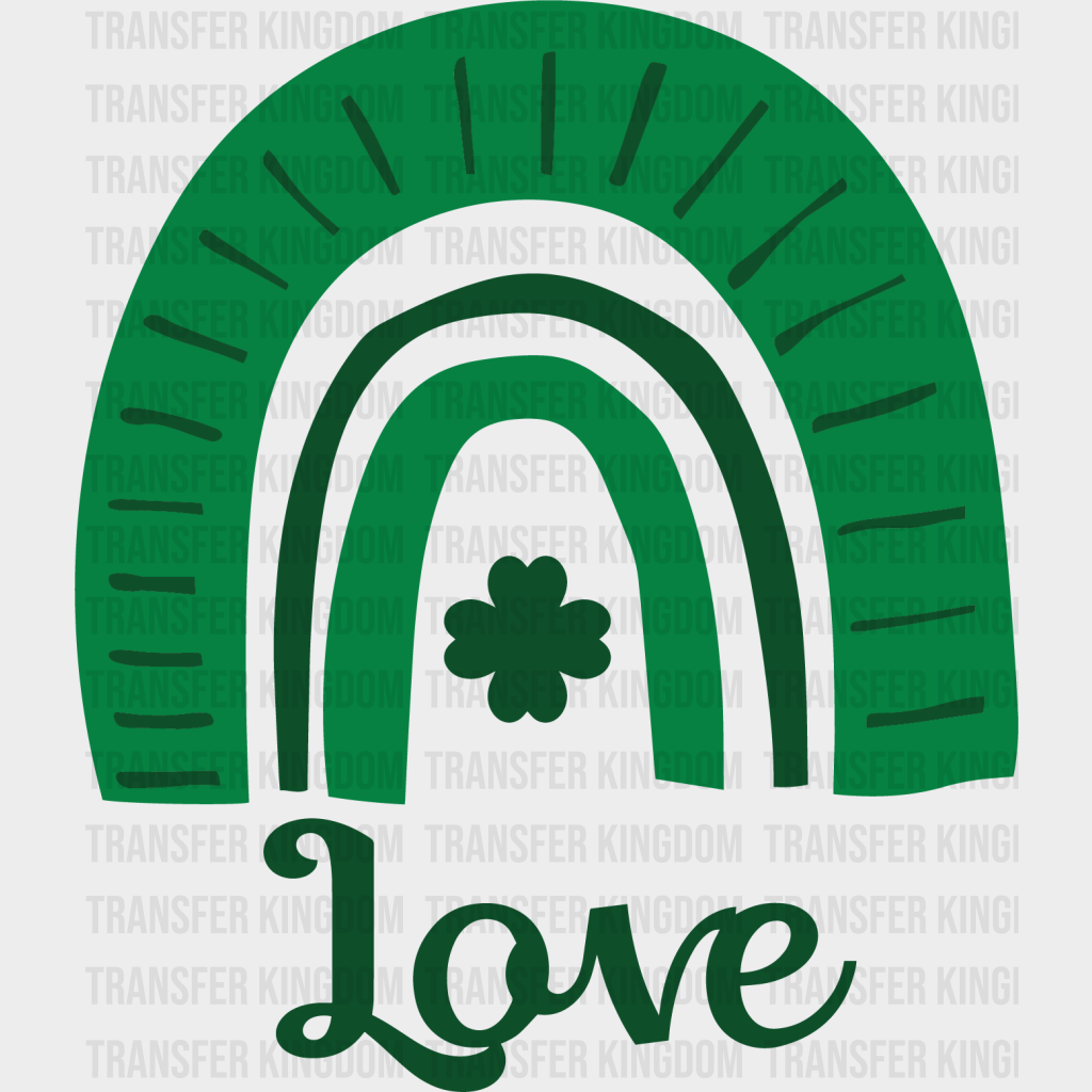 Love Rainbow St. Patrick's Day Design - DTF heat transfer - Transfer Kingdom